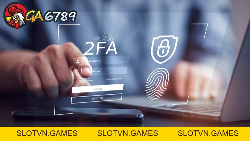 Biện Pháp Bảo Mật Tài Khoản Của Ga6789 Đảm Bảo An Toàn Biện Pháp Bảo Mật Tài Khoản Của Ga6789 Đảm Bảo An Toàn