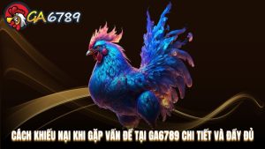 Hướng dẫn tham gia Ga6789 dành cho cược thủ