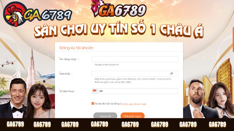Đăng Ký Ga6789 - Hướng Dẫn Thao Tác Nhanh Chóng Nhất Đăng Ký Ga6789 - Hướng Dẫn Thao Tác Nhanh Chóng Nhất