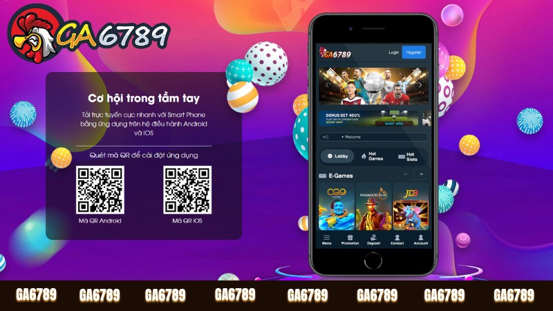 Tải App Ga6789 Cho IOS Và Android Với 4 Bước Đơn Giản Tải App Ga6789 Cho IOS Và Android Với 4 Bước Đơn Giản
