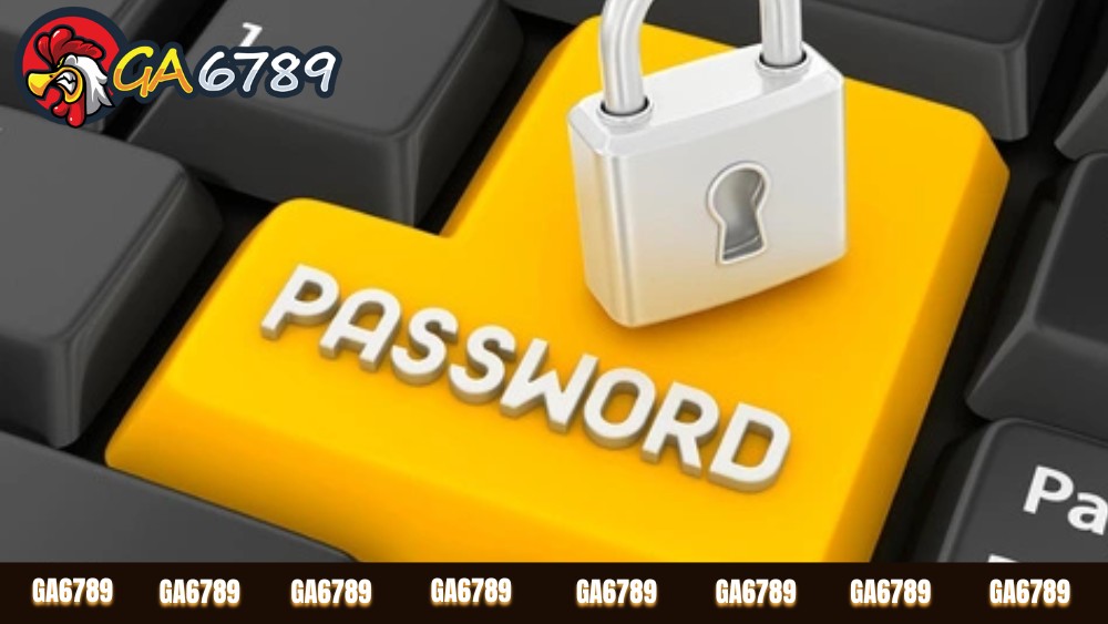 Quên Mật Khẩu Ga6789? Hướng Dẫn Lấy Lại Ngay Lập Tức Quên Mật Khẩu Ga6789? Hướng Dẫn Lấy Lại Ngay Lập Tức